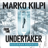 Marko Kilpi - Undertaker - Kuoleman kosketus
