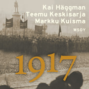 Kai Häggman, Markku Kuisma, Teemu Keskisarja - 1917
