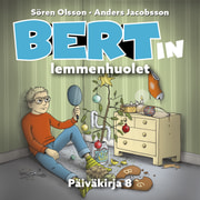 Sören Olsson ja Anders Jacobsson - Bertin lemmenhuolet