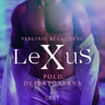 LeXuS: Pold, Desertörerna - erotisk dystopi - äänikirja