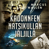 Marcus Wallén - Kadonneen natsikullan jäljillä