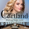 Barbara Cartland - Hiding from Love (Barbara Cartland's Pink Collection 70)