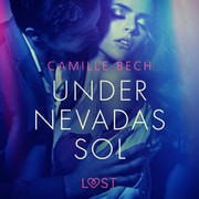 Camille Bech - Under Nevadas sol - erotisk novell