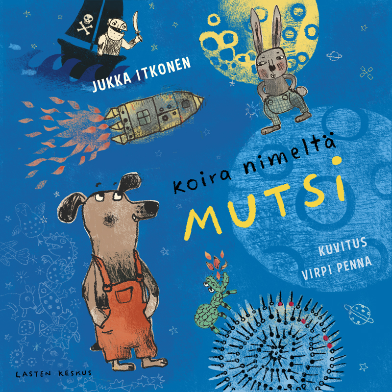 Jukka Itkonen - Koira nimeltä Mutsi
