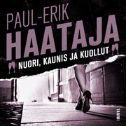 Paul-Erik Haataja - Nuori, kaunis ja kuollut