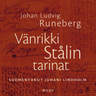 Johan Ludvig Runeberg - Vänrikki Stålin tarinat