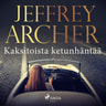 Jeffrey Archer - Kaksitoista ketunhäntää