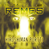 Ilkka Remes - Hiroshiman portti