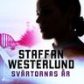 Staffan Westerlund - Svärtornas år