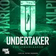 Marko Kilpi - Undertaker 3 - Kuolemanlaakso