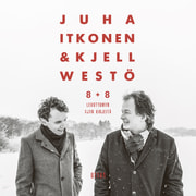 Juha Itkonen ja Kjell Westö - 8+8 – Levottoman ajan kirjeitä