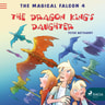 The Magical Falcon 4 - The Dragon King's Daughter - äänikirja