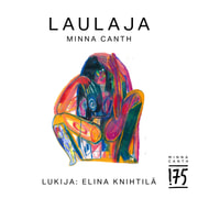 Minna Canth - Laulaja