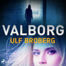 Ulf Broberg - Valborg