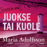 Maria Adolfsson - Juokse tai kuole