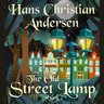 Hans Christian Andersen - The Old Street Lamp