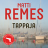Matti Remes - Tappaja