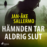 Jan-Åke Sallermo - Hämnden tar aldrig slut