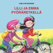 Line Kyed Knudsen - Lilli ja Emma pyöräretkellä