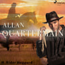 Henry Rider Haggard - Allan Quartermain