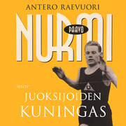 Antero Raevuori - Paavo Nurmi. Juoksijoiden kuningas