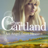 An Angel from Heaven (Barbara Cartland's Pink Collection 141) - äänikirja