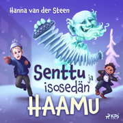 Hanna van der Steen - Senttu ja isosedän haamu