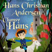 Hans Christian Andersen - Clumsy Hans