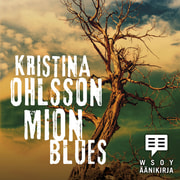 Kristina Ohlsson - Mion blues