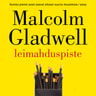 Malcolm Gladwell - Leimahduspiste