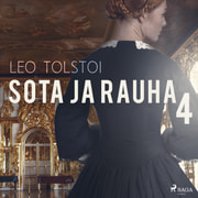Leo Tolstoi - Sota ja rauha 4