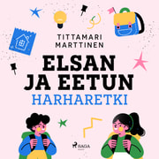 Tittamari Marttinen - Elsan ja Eetun harharetki