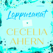 Cecelia Ahern - Loppusanat