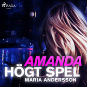 Maria Andersson - Amanda - högt spel