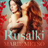 Rusalki - Erotic Short Story - äänikirja