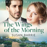 Susan Barrie - The Wings of the Morning