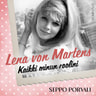 Lena von Martens – Kaikki minun roolini - äänikirja