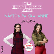Ann M. Martin - The Baby-Sitters Club. Näytön paikka, Anne!