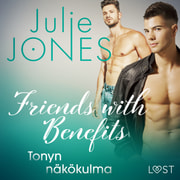 Julie Jones - Friends with Benefits: Tonyn näkökulma