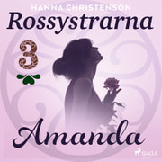 Rossystrarna del 3: Amanda - äänikirja