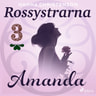 Hanna Christenson - Rossystrarna del 3: Amanda