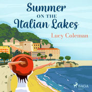 Lucy Coleman - Summer on the Italian Lakes