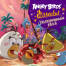 Niina Hakalahti - Angry Birds: Valekuninkaan päivä