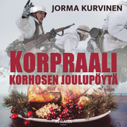 Jorma Kurvinen - Korpraali Korhosen joulupöytä