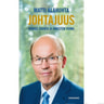 Matti Alahuhta, Martti Häikiö, Pekka Seppänen - Johtajuus