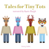 Tales for Tiny Tots - äänikirja