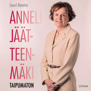 Lauri Kontro - Anneli Jäätteenmäki – Taipumaton