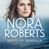 Nora Roberts - Aaltojen armoilla