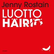 Jenny Rostain - Luottohäiriö