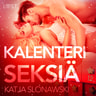 Katja Slonawski - Kalenteriseksiä - eroottinen novelli